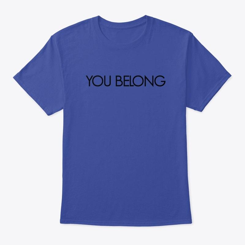 YOU BELONG